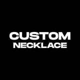 Custom Necklace