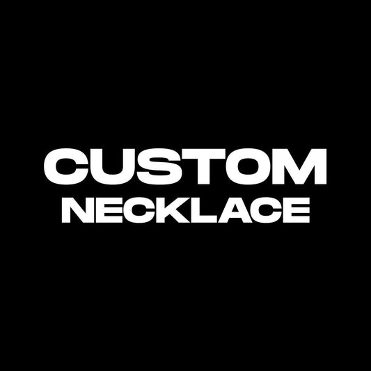 Custom Necklace